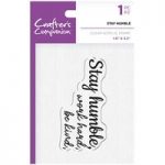 Crafter’s Companion Clear Acrylic Stamp Stay Humble Sentiment | Inspirational Sayings Collection