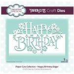 Creative Expressions Die Happy Birthday Edger | Paper Cuts Collection