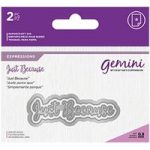 Gemini Die Set Expressions Just Because Sentiment | Set of 2