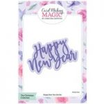 Card Making Magic Die Set Happy New Year Sentiment Christmas Collection by Christina Griffiths