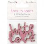 Dovecraft Glittered With Love Wooden Sentiments Back to Basics Pretty Petals | Pack of 2