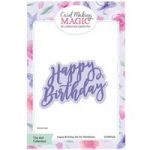 Card Making Magic Die Set Happy Birthday Sentiment | 6in x 6in Collection by Christina Griffiths