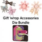 Creative Dies Plus Gift Wrap Accessories Bundle