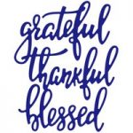 CraftStash Die Sentiments | Grateful Thankful Blessed